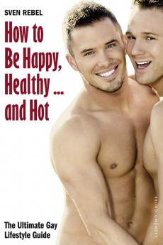 How to Be Happy, Healthy …...