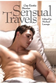 Sensual Travels. Gay Erotic...